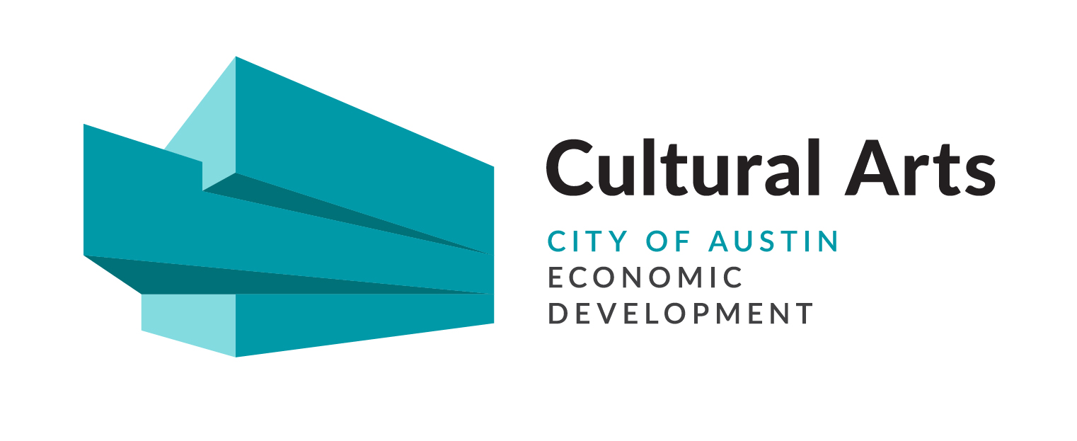 City of Austin Cultural Arts Division This project is supported in part by the Cultural Arts Division of the City of Austin Economic Development Department